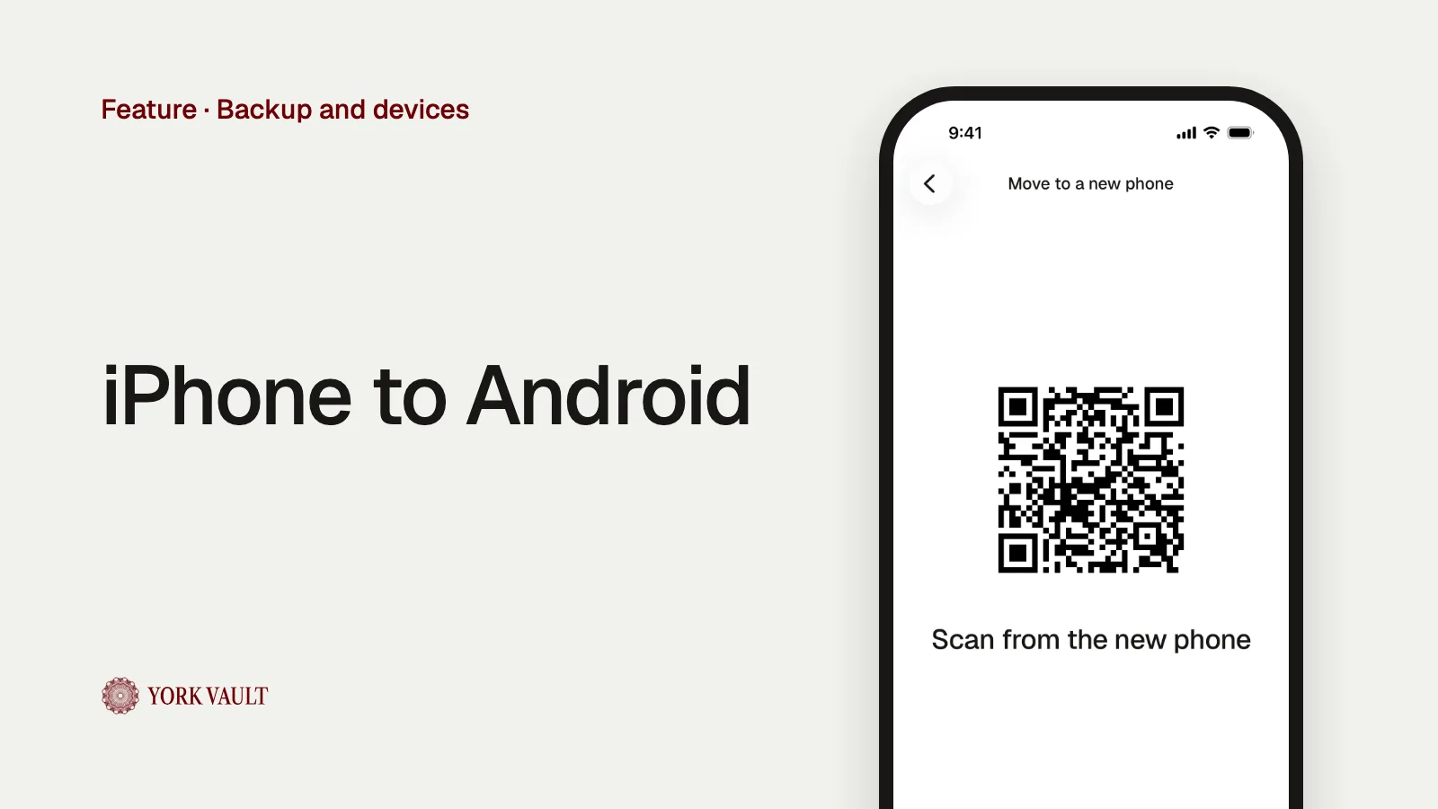 iPhone to Android in York Vault on iPhone