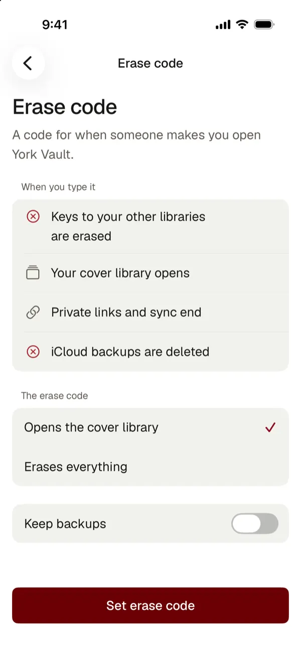 The erase code screen listing what happens when you type it: keys to your other libraries are erased, the cover library opens, private links and sync end, backups are deleted, with a Keep backups switch
