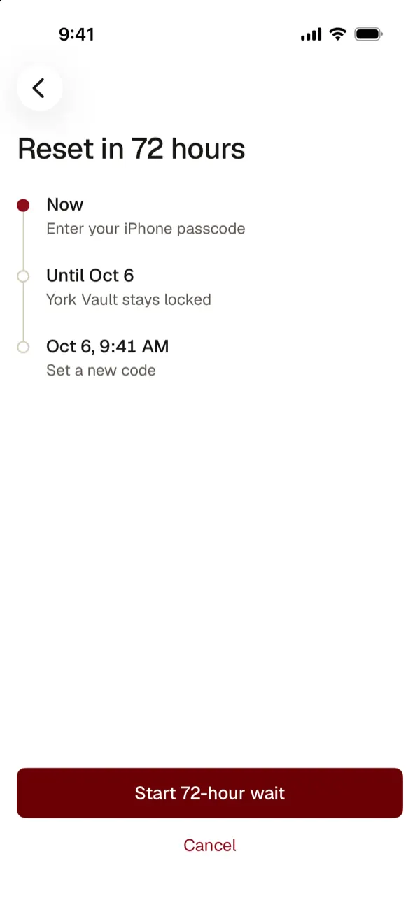 Reset in 72 hours: now enter your iPhone passcode, York Vault stays locked until the date, then set a new code
